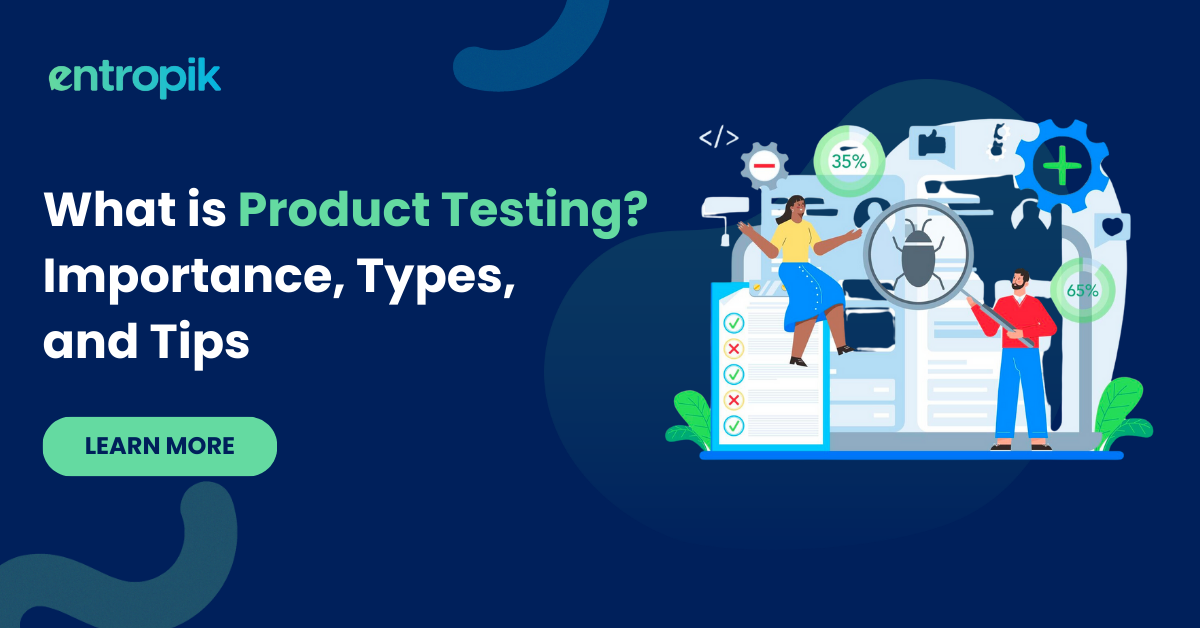 What is Product Testing? Importance, Types, and Tips